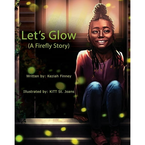Let's Glow (A Firefly Story), (Paperback)
