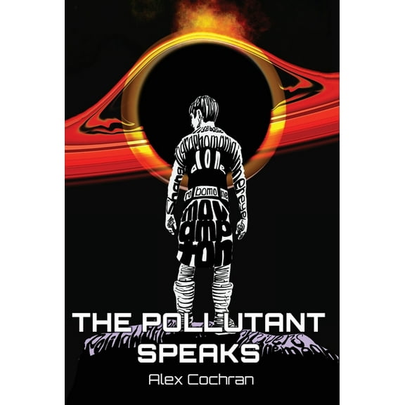 The Pollutant Speaks, (Hardcover)