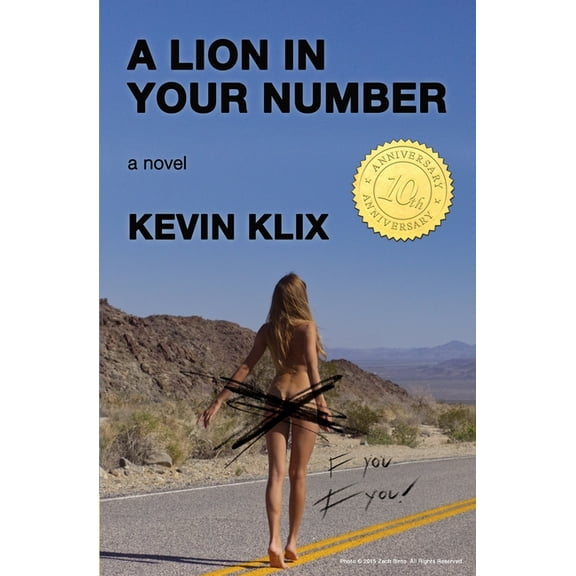 A Lion in Your Number: A Novel (10th Anniversary Edition), (Paperback)