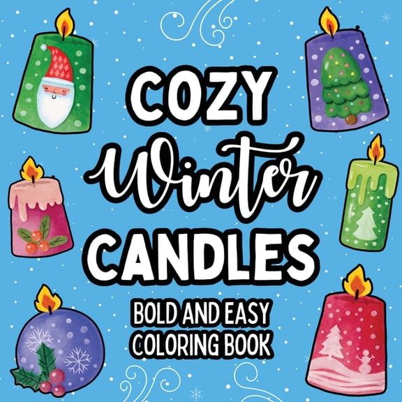 Cozy Winter Candles: Bold and Easy Coloring Book, (Paperback)