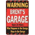 thumbnail image 1 of BRENT'S Garage Warning Man Cave Wall Decor 8x12 Metal Sign 108120030198, 1 of 1