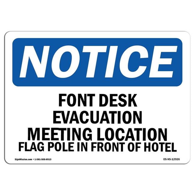 SignMission OS-NS-A-710-L-12926 7 x 10 in. OSHA Notice Sign - Front Desk Evacuation Meeting Location Flag