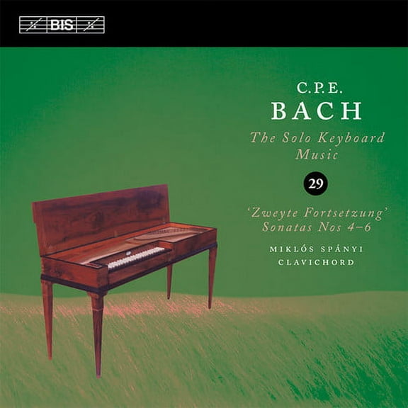 Bach,C.P.E. / Spanyi,Miklos - Solo Keyboard Music 29 - Music & Performance - CD