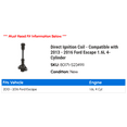 thumbnail image 2 of Direct Ignition Coil - Compatible with 2013 - 2016 Ford Escape 1.6L 4-Cylinder 2014 2015, 2 of 2