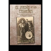 El Jardín de Los Ensueños : El Jardín de Los Pecados (Paperback)