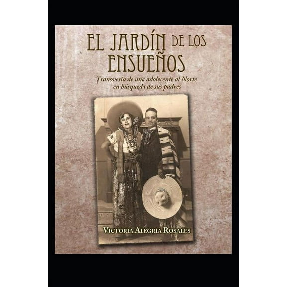 El Jardín de Los Ensueños : El Jardín de Los Pecados (Paperback)