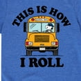 thumbnail image 3 of Peanuts - This Is How I Roll - Toddler And Youth Short Sleeve Graphic T-Shirt, 3 of 6