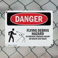 thumbnail image 5 of (2 Pack) Flying Debris Stay Back OSHA Danger Sign 18 Inch X 12 Inch Indoor / Outdoor Rust-Free Aluminum Metal Signs for Workplace, Workshop, and Construction Site, Made in the USA, 5 of 8