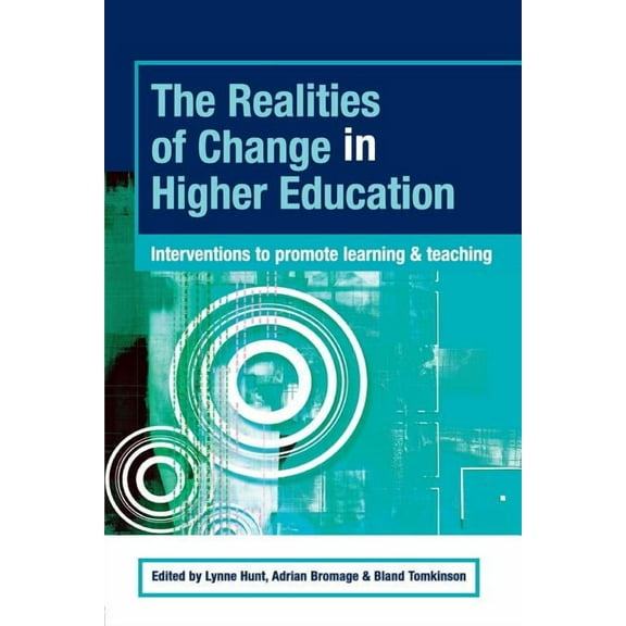 Seda The Realities of Change in Higher Education: Interventions to Promote Learning and Teaching, (Paperback)