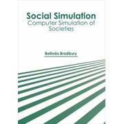 Social Simulation: Computer Simulation of Societies, (Hardcover)