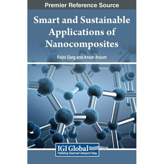 Smart and Sustainable Applications of Nanocomposites, (Hardcover)