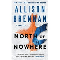 North of Nowhere: A Thriller (Paperback)