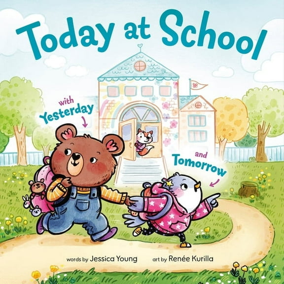 Today at School: With Yesterday and Tomorrow, (Hardcover)
