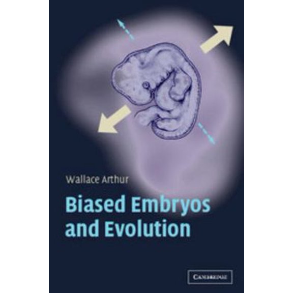 Pre-Owned Biased Embryos and Evolution (Paperback) 0521541611 9780521541619