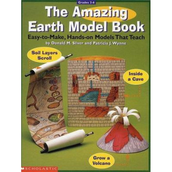 Pre-Owned The Amazing Earth Model Book (Grades 3-6) (Paperback) 0590930893 9780590930895