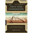 thumbnail image 2 of Great Arab Conquests, Hugh Kennedy Paperback, 2 of 2
