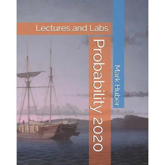 Learning College Mathematics Probability: Lectures and Labs, Book 1, (Paperback)