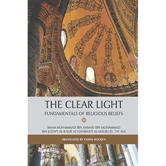 Pre-Owned The Clear Light - Fundamentals of Religious Beliefs Paperback