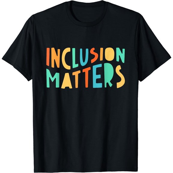 Inclusion Matters Special Education Autism Awareness Teacher T-Shirt