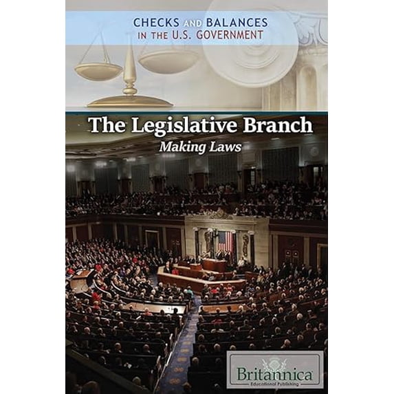 Pre-Owned The Legislative Branch: Making Laws (Checks and Balances in the U.S. Government), 9781538301708, 1538301709, Paperback,