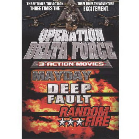Operation Delta Force: Mayday / Deep Fault / Random Fire