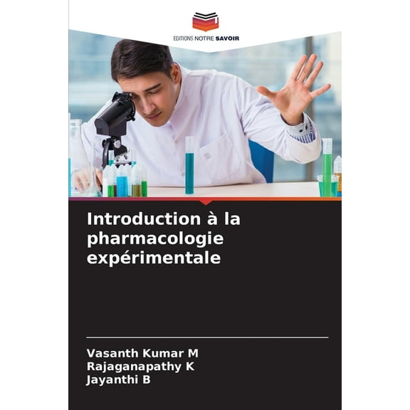 Introduction à la pharmacologie expérimentale, (Paperback)