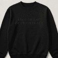 thumbnail image 2 of Embroidered A Little ray of Pitch Black Sweatshirt Sarcasm shirt, Funny Present for friend Birthday Halloween Shirt Dark Humor, 2 of 7