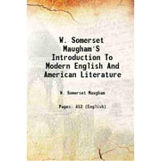 W. Somerset Maugham'S Introduction To Modern English And American Literature 1943