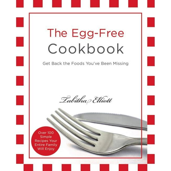 The Egg-Free Cookbook (Paperback)