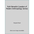 thumbnail image 1 of Pre-Owned Ruth Benedict (Leaders of Modern Anthropology Series) (Paperback) 0231035209 9780231035200, 1 of 1