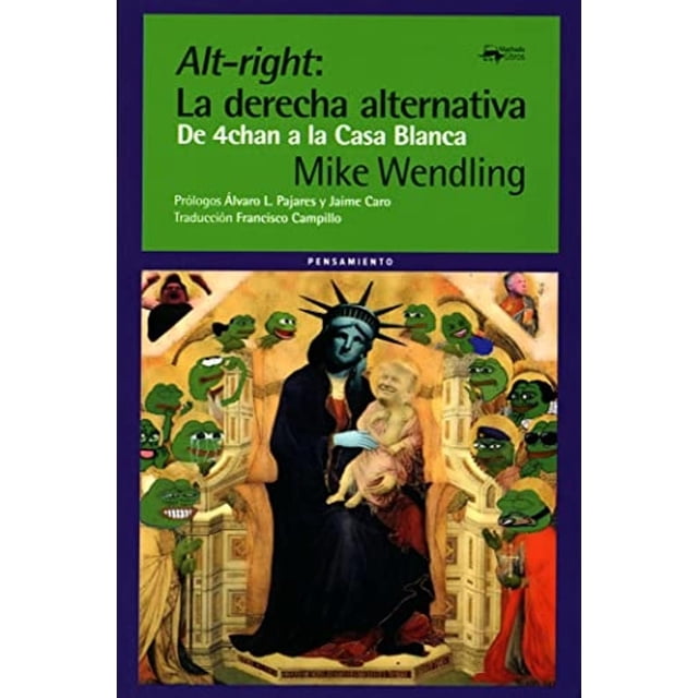 Libro Altright Tapa Blanda, Autor Mike Wendling, Editorial Antonio Machado Libros