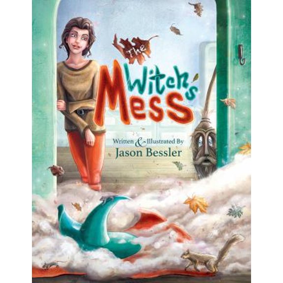 Pre-Owned The Witch's Mess (Hardcover) 0998685518 9780998685519