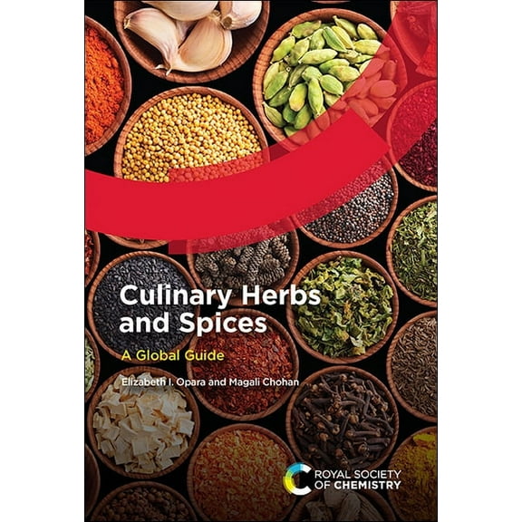 Culinary Herbs and Spices: A Global Guide, (Hardcover)