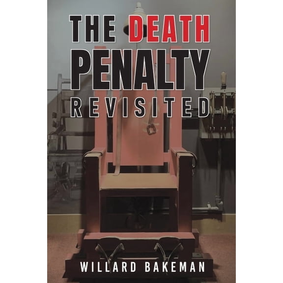 The Death Penalty Revisited, (Paperback)