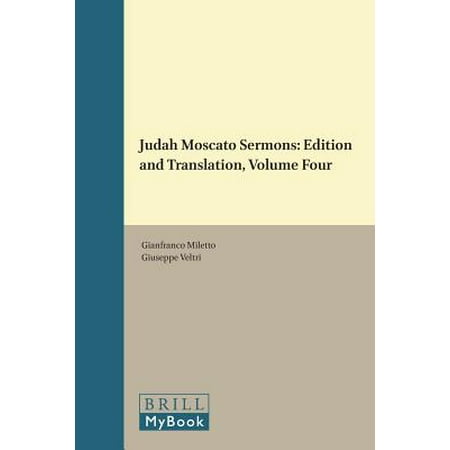 Judah Moscato Sermons : Edition and Translation, Volume