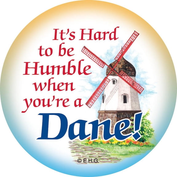 Metal Button "Humble Dane"