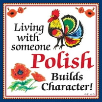 Oktoberfest Haus Multicolor Ceramic "Living with a Pole builds character!" Design Magnetic Tile for Home Decor