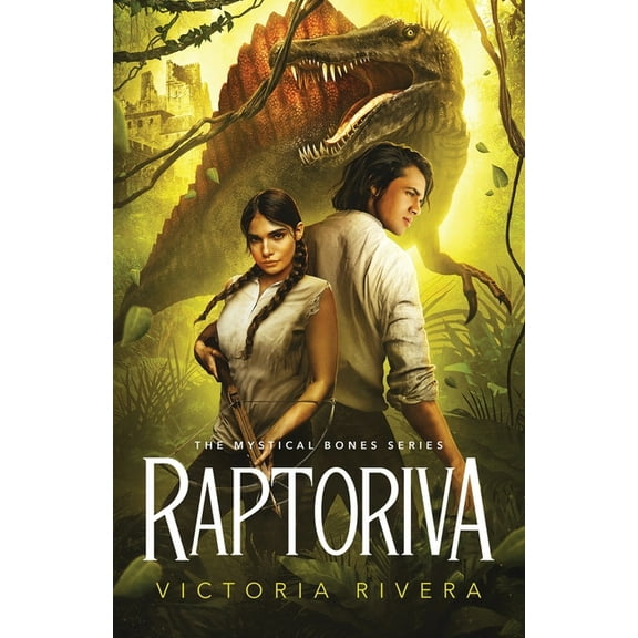 The Mystical Bones Raptoriva, Book 1, (Paperback)