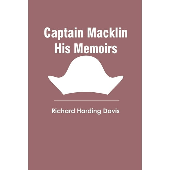 Captain Macklin His Memoirs (Paperback)
