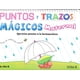 thumbnail image 1 of PUNTOS Y TRAZOS MAGICOS MATERNAL EDITORIAL TRILLAS SA DE CV AIDA ZITA R., 1 of 1