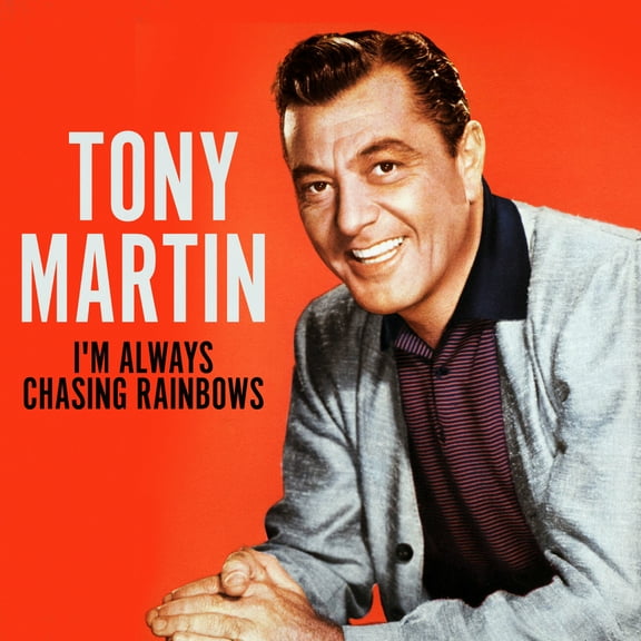 Tony Martin - I'm Always Chasing Rainbows - Music & Performance - CD