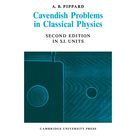 Cavendish Problems in Classical Physics, (Paperback)