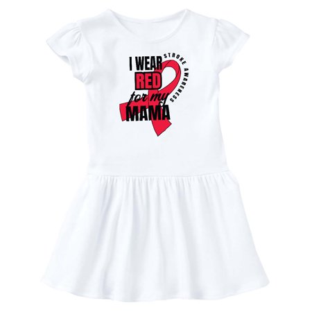 

Inktastic I Wear Red For My Mama Stroke Awareness Gift Baby Girl Dress