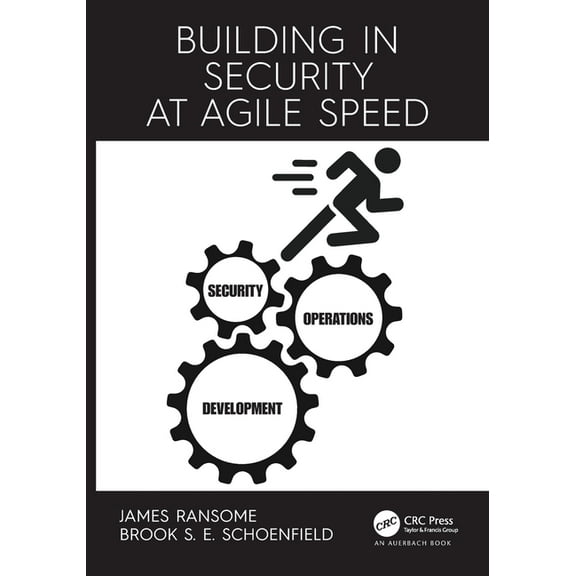 Building in Security at Agile Speed, (Paperback)