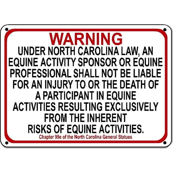 NORTH CAROLINA Equine Metal Sign (1" letters) liability warning horse barn stable Metal Sign Size: 8 x 12 Inch