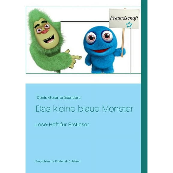 Das kleine blaue Monster: Lese-Heft fÃ¼r Erstleser, (Paperback)