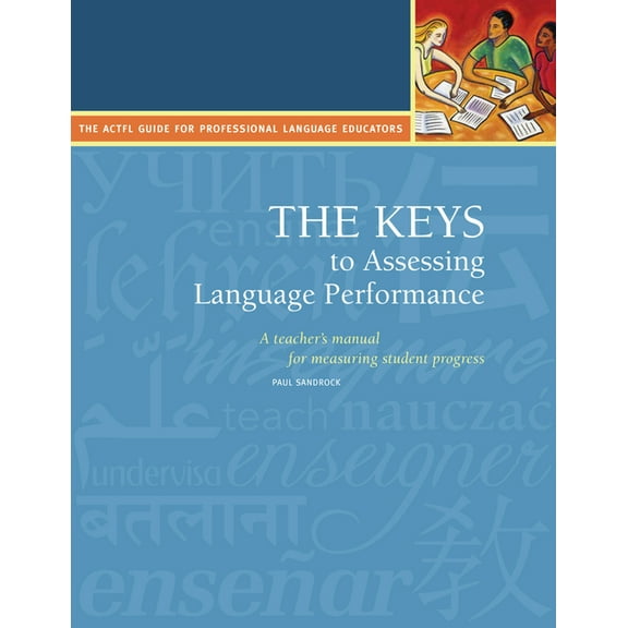 The Keys to Assessing Language Performance, Second Edition : Teacher´s Manual (Paperback)