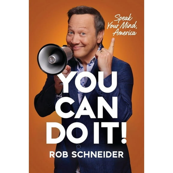 You Can Do It!: Speak Your Mind, America, (Hardcover)