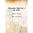 thumbnail image 1 of Alexander Hamilton's pay book. 1961 [Hardcover], 1 of 1