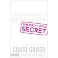 thumbnail image 1 of The Dirty Little Secret: Uncovering the Truth Behind Porn, 1 of 1